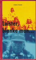 Luister, blanke man.... - Cobie Frank