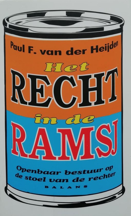 Het Recht In De Ramsj - Paul F. Van Heijden