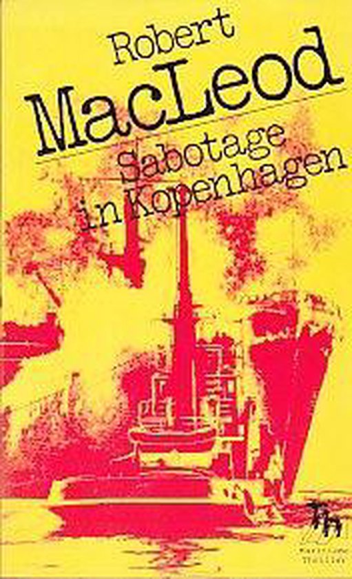 Sabotage in kopenhagen - Robert Macleaod