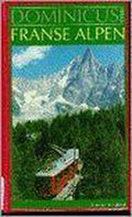 (ZIE 9025731430)FRANSE ALPEN. DOMINICUS - Ad van Bentum