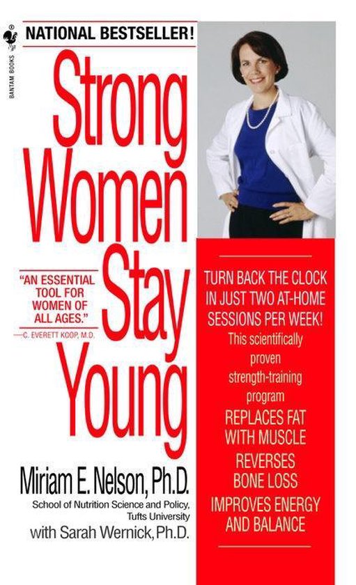 Strong Women Stay Young - Miriam E. Nelson, Sarah Wernick