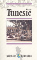 TUNESIE (KOSMOS REISGIDS) - Kosmos Basisserie, Ellen Nieuwenhuis
