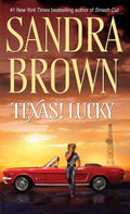 Texas! Lucky - Sandra Brown