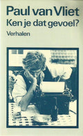 Ken je dat gevoel? - P. van Vliet