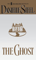 The Ghost - Danielle Steel, Joe Grifasi