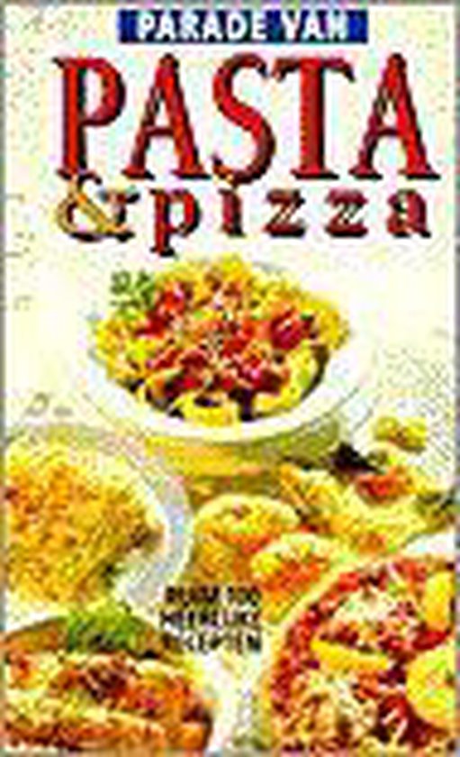 Parade van pasta en pizza | - Irene van Blommestein