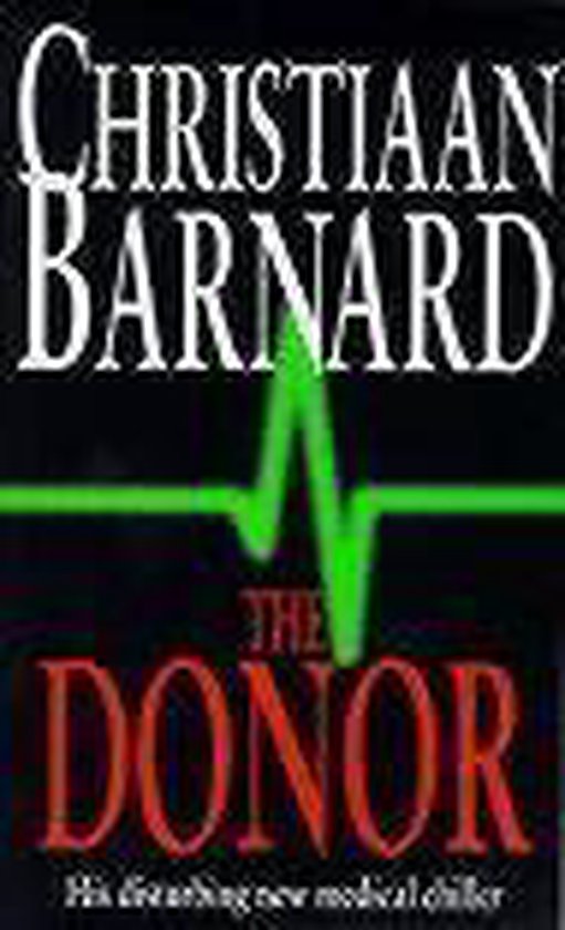 The Donor - Christiaan Barnard