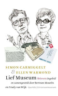 Lief Museum - Simon Carmiggelt, Ellen Warmond