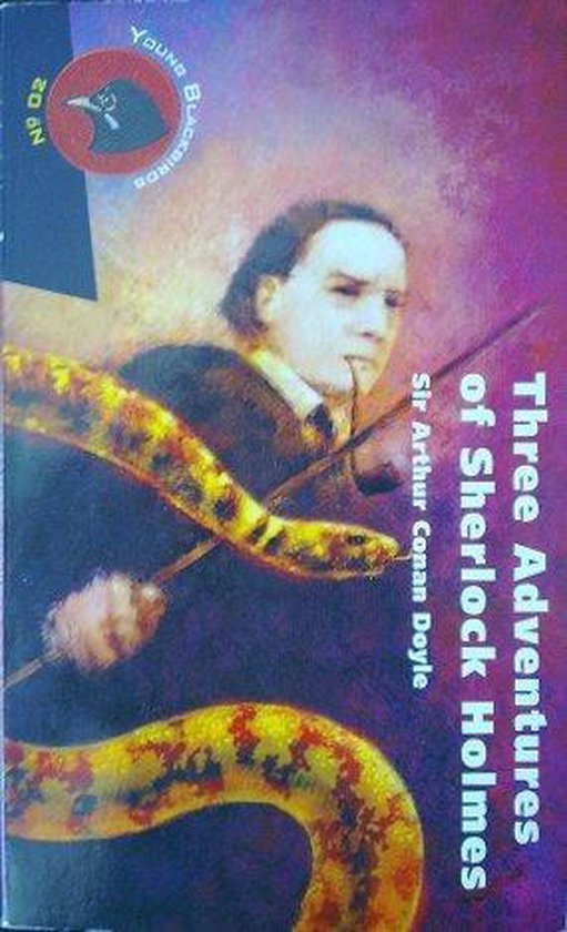 Three Adventures of Sherlock Holmes - Sir Arthur Conan Doyle