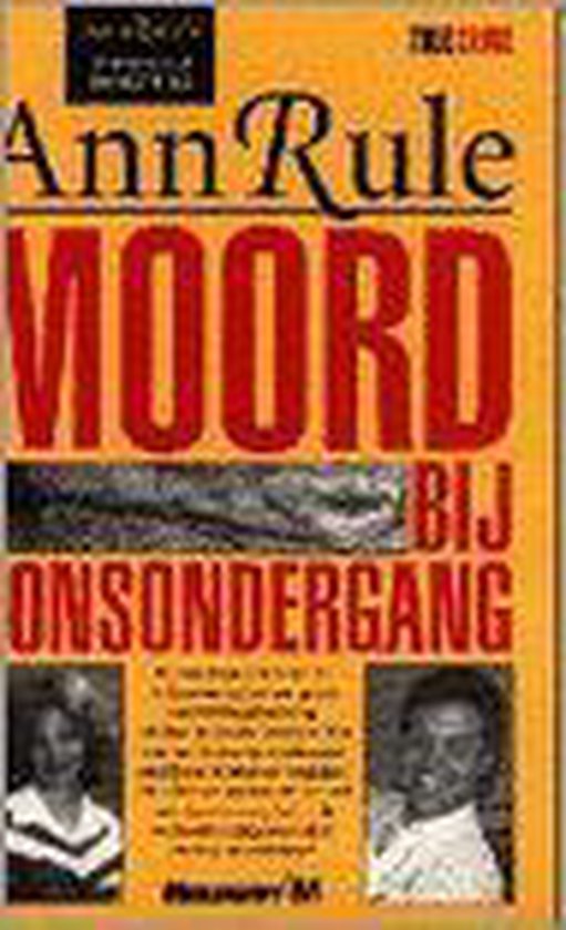 Moord bij zonsondergang - Ann Rule