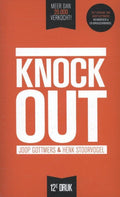Knock out - Henk Stoorvogel, Joop Gottmers