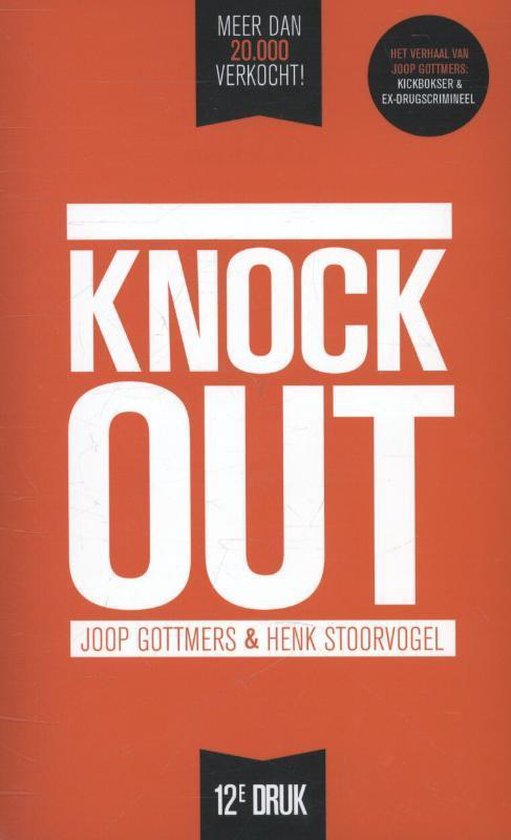 Knock out - Henk Stoorvogel, Joop Gottmers