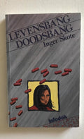 Levensbang - doodsbang - Skote, Inger