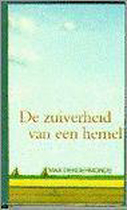 De zuiverheid van een hemel - M. Dendermonde