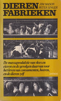 Dierenfabrieken - J. Mason, P. Singer