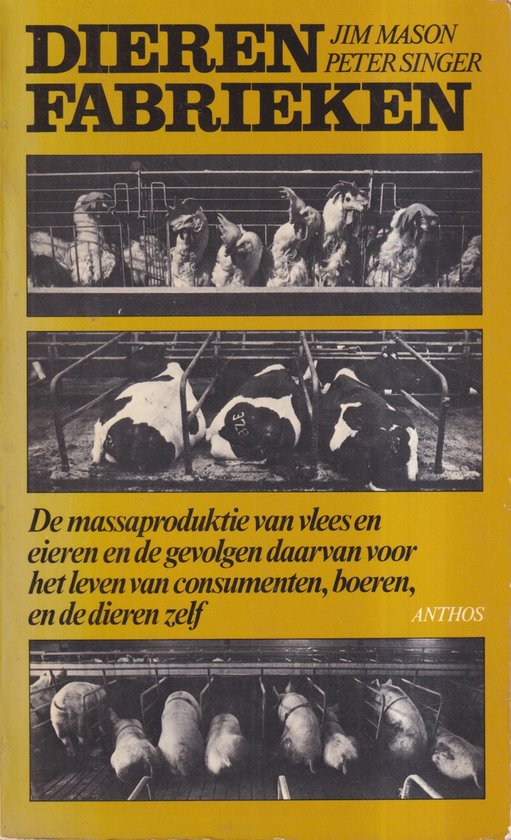 Dierenfabrieken - J. Mason, P. Singer