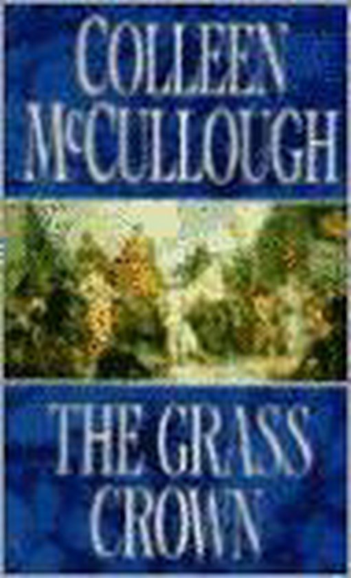 GRASS CROWN - Colleen McCullough