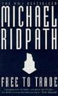 Free To Trade - Michael Ridpath