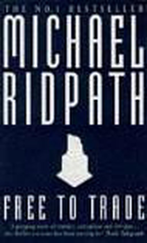 Free To Trade - Michael Ridpath