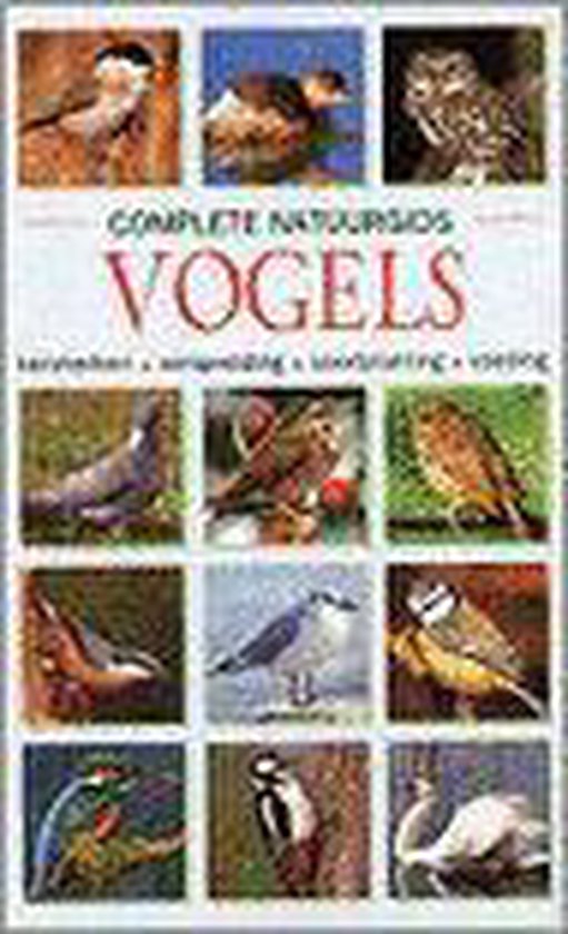 Complete natuurgids vogels - kenmer - Lohmann Michael