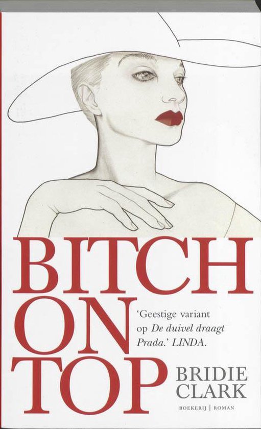 Bitch On Top - Bridie Clark