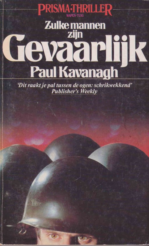 Zulke mannen zijn gevaarlijk - Paul Kavanagh
