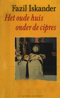 Het oude huis onder de cipres - Iskander