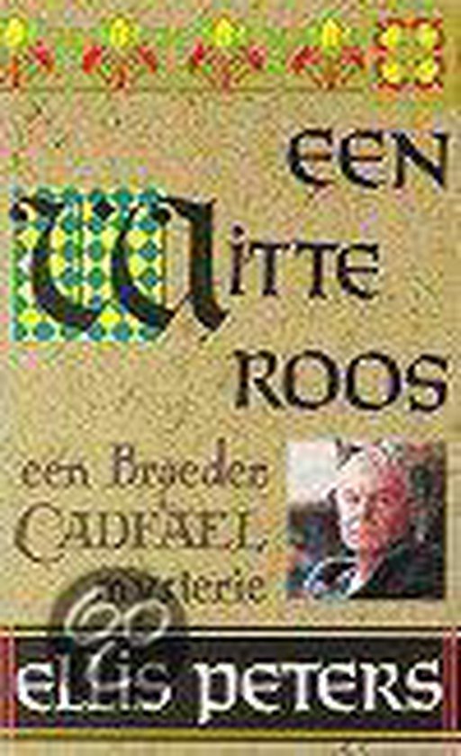 Een witte roos - Ellis Peters