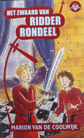 Ridder Doerak - het zwaard van ridder Rondeel Basisonderwijs groep 5 - 6 - C. Cooper
