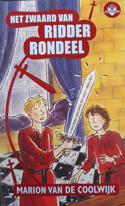 Ridder Doerak - het zwaard van ridder Rondeel Basisonderwijs groep 5 - 6 - C. Cooper
