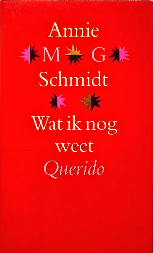 Wat Ik Nog Weet - Annie M.G. Schmidt