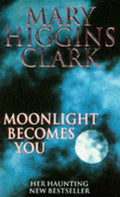 Moonlight Becomes You - Mary Higgins Clark, Megan Gallagher