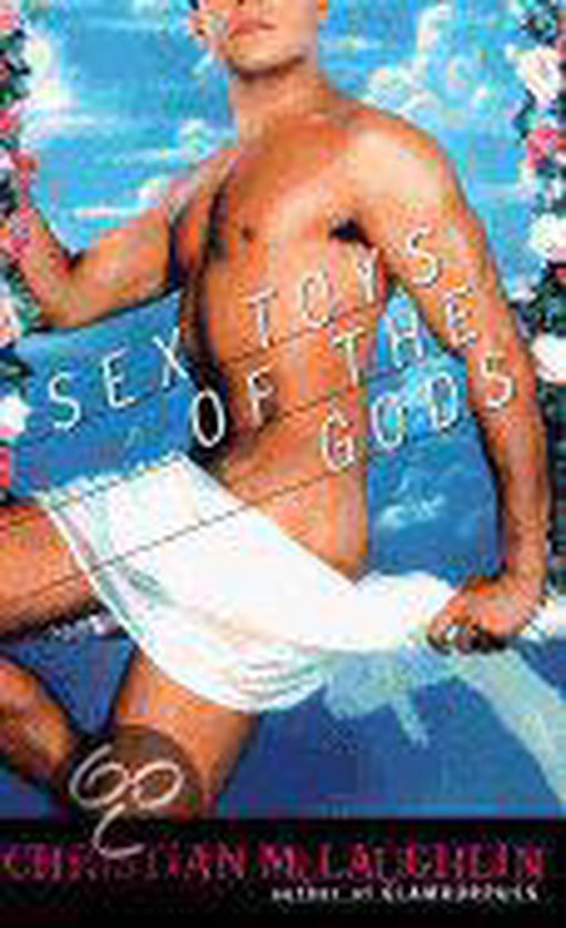 Sex Toys of the Gods - Christian McLaughlin