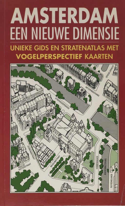 Amsterdam een nieuwe dimensie - Auteur Onbekend