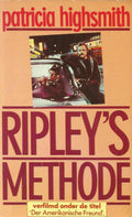 Ripley s methode - Patricia Highsmith, Aris J. van Braam