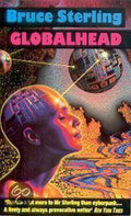 Globalhead - Bruce Sterling