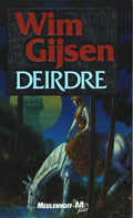 Deirdre trilogie po gijsen - William Gijsen