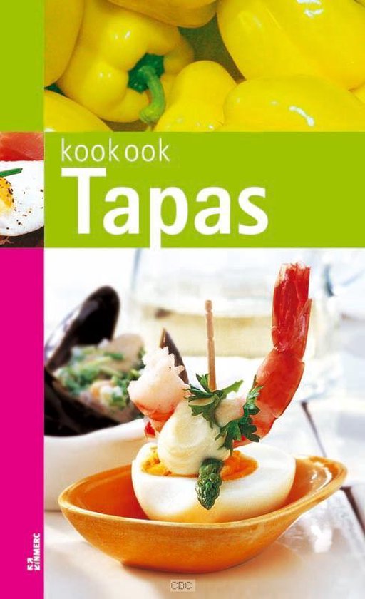 Kook ook - Tapas - Irene van Blommestein, Joyce Huisman