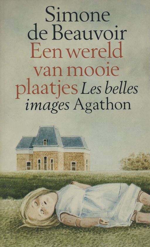 Een wereld van mooie plaatjes - Simone de Beauvoir