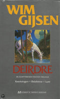 Deirdre : de schitterende fantasy - trilogie - Wim Gijsen