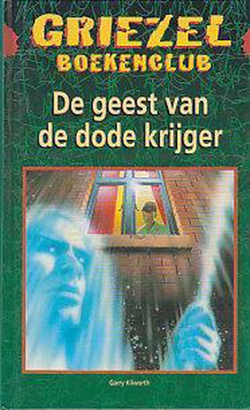 De Geest van de Dode Krijger - Garry Kilworth