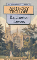 Barchester Towers - Anthony Trollope