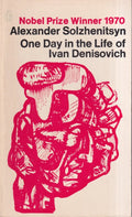 One Day in the Life of Ivan Denisovich - Solzhenitsyn, Alexander