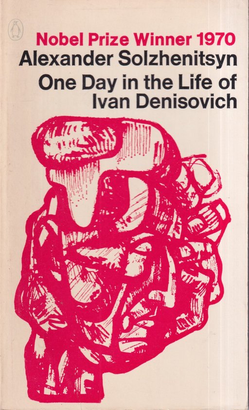 One Day in the Life of Ivan Denisovich - Solzhenitsyn, Alexander