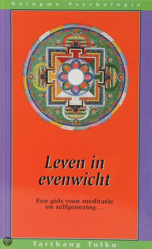 Nyingma psychologie - Leven in evenwicht - Tarthang Tulku, Anna Bol