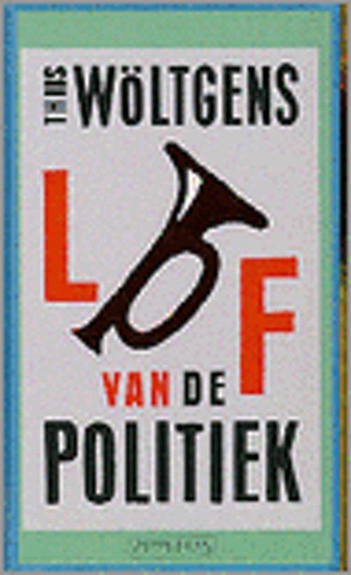 Lof van de politiek - Woltgens