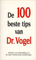 De 100 beste tips van - Dr. Vogel