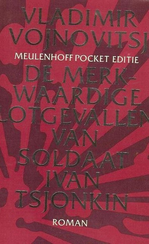 De Merkwaardige Lotgevallen Van Soldaat Ivan Tsjonkin - Wladimir Wojnowitsj
