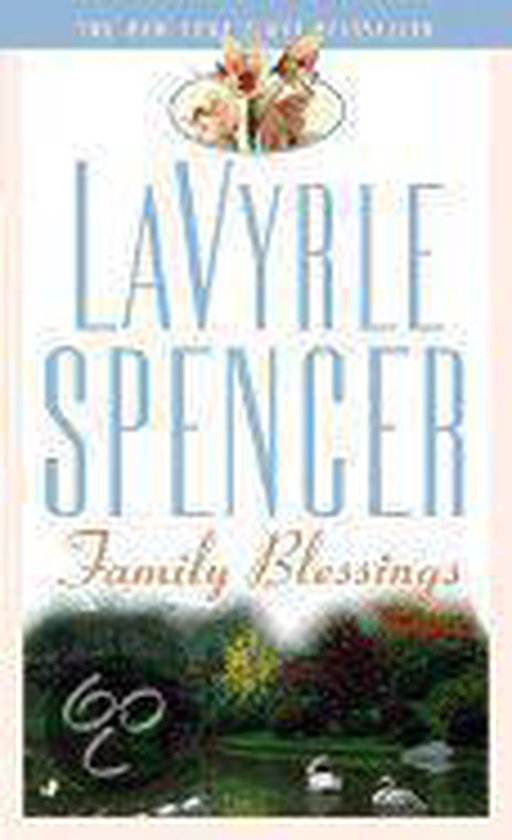 Family Blessings - Lavyrle Spencer, Spencer Lavyrle