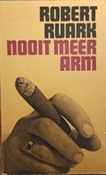 Nooit meer arm - Robert Ruark